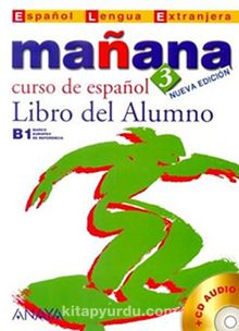 Manana 3 Libro del Alumno B1 +CD (İspanyolca Orta Seviye Ders Kitabı +CD)