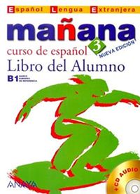 Manana 3 Libro del Alumno B1 +CD (İspanyolca Orta Seviye Ders Kitabı +CD)