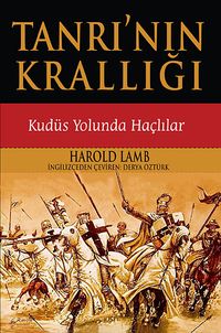 Tanrı'nın Krallığı & Kudüs Yolunda Haçlılar