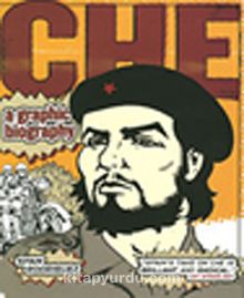 Che & A Graphic Biography