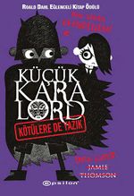 Küçük Kara Lord / Kötülere de Yazık