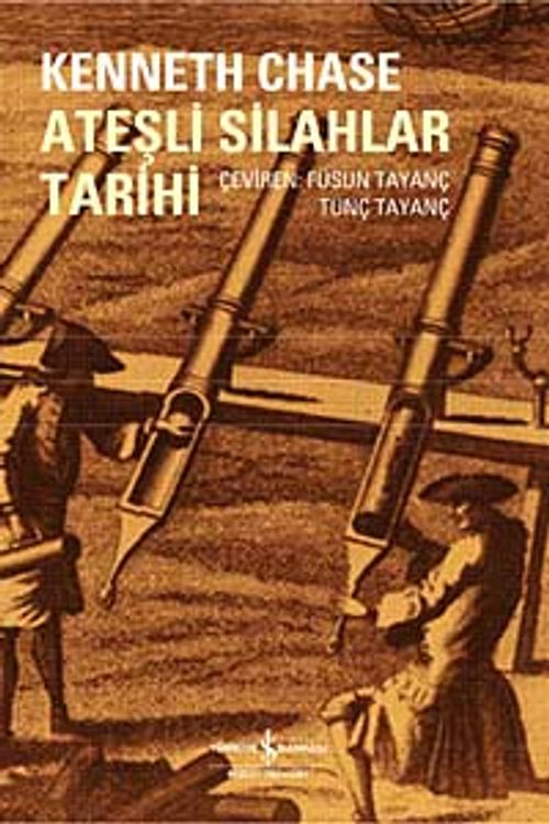 Ateşli Silahlar Tarihi