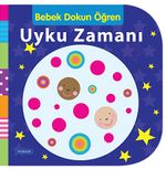 Uyku Zamanı / Bebek Dokun Öğren