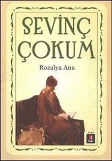 Rozalya Ana - Sevinç Çokum