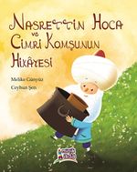 Nasrettin Hoca ve Cimri Komşunun Hikayesi