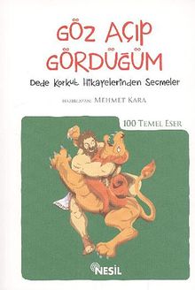 Göz Açıp Gördüğüm / 100 Temel Eser