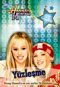 Yüzleşme-Hannah Montana