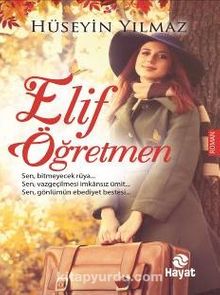 Elif Öğretmen - Hüseyin  Yılmaz
