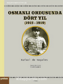 Osmanlı Ordusunda Dört Yıl (1915-1919)