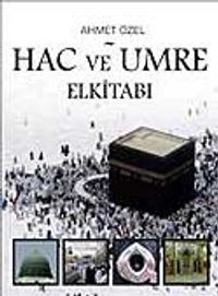 Hac ve Umre El Kitabı