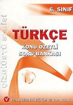 6.Sınıf Türkçe Konu Özetli Soru Bankası / Çizgiüstü Serisi