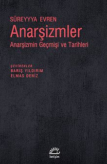 Anarşizmler & Anarşizmin Geçmişi ve Tarihleri