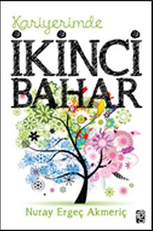 Kariyerimde İkinci Bahar