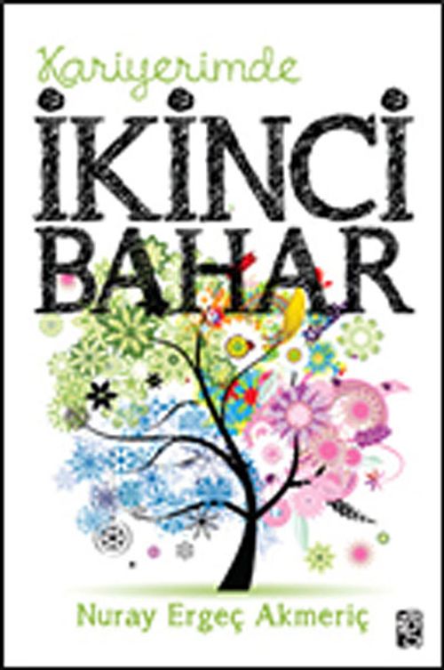 Kariyerimde İkinci Bahar