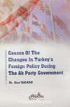 Causes Of The Changes In Turkey's Foreign Policy During The Ak Party Government