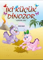 İki Küçük Dinozor & Kumdan Kale