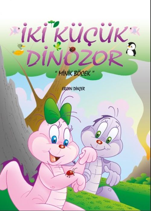 İki Küçük Dinozor & Minik Böcek