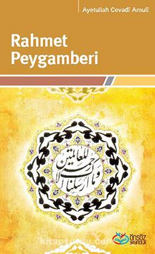 Rahmet Peygamberi - Ayetullah Cevadi Amuli