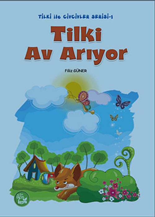 Tilki Av Arıyor / Tilki ile Civcivler Serisi-1