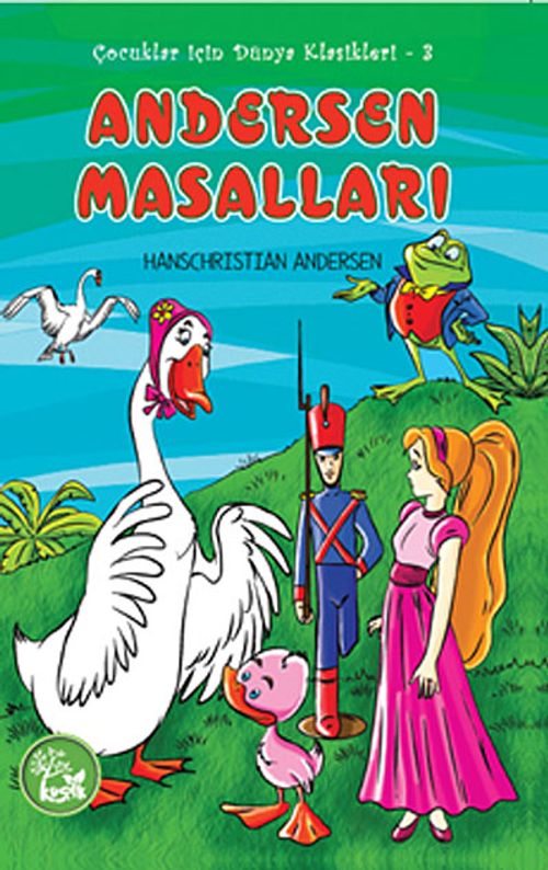Andersen Masalları / Çocuklar İçin Dünya Klasikleri -3