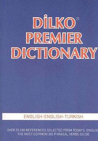 Premier Dictionary (English-English-Turkish)