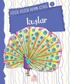Kuşlar / K&uuml;&ccedil;&uuml;k Kaşifin Boyama Kitabı -5