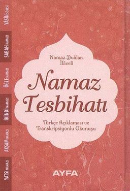 Namaz Tesbihatı (Ciltli) (Kod:075)