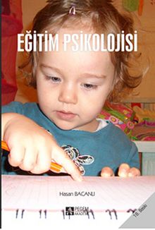 Eğitim Psikolojisi (Hasan Bacanlı) - Prof. Dr. Hasan Bacanlı