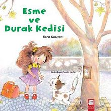 Esme ve Durak Kedisi - Esra Okutan