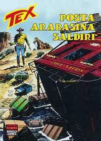 Aylık Tex Sayı:204 Posta Arabasına Saldırı