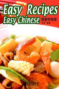 Easy Recipes Easy Chinese (Çince Okuma-Çin Yemekleri)