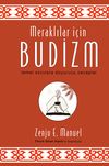 Meraklılar i&ccedil;in Budizm & Temel Sorulara Doyurucu Cevaplar