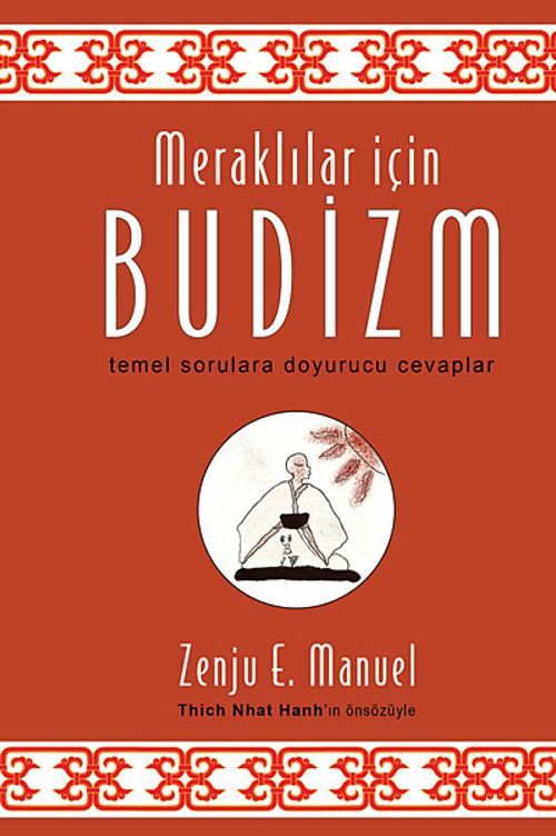 Meraklılar için Budizm & Temel Sorulara Doyurucu Cevaplar