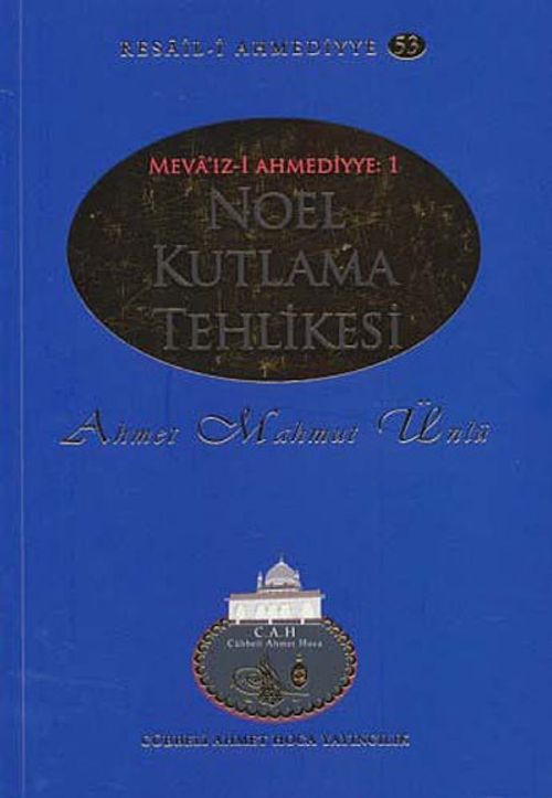 Noel Kutlama Tehlikesi / Resail-i Ahmediyye 53