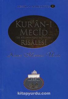 Kur'an-ı Mecid Risalesi /  Resail-i Ahmediyye 4 - Ahmet Mahmut Ünlü