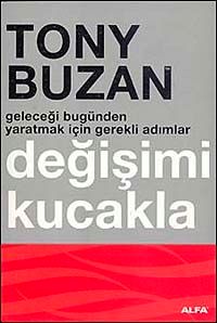 Değişimi Kucakla & Geleceği Bugünden Yaratmak İçin Gerekli Adımlar