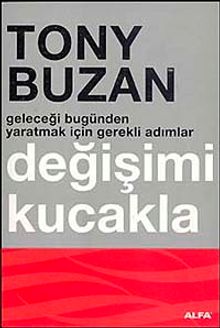 Değişimi Kucakla & Geleceği Bugünden Yaratmak İçin Gerekli Adımlar