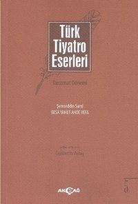 Türk Tiyatro Eserleri 5 / Tanzimat Dönemi