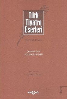 Türk Tiyatro Eserleri 5 / Tanzimat Dönemi