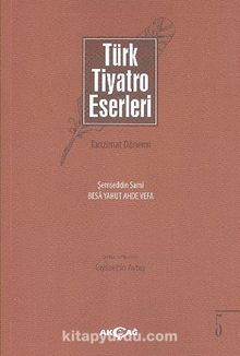 Türk Tiyatro Eserleri 5 / Tanzimat Dönemi - Gıyasettin Aytaş