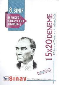8.Sınıf T.C.İnkılap Tarihi ve Atatürkçülük Merkezi Sınavlarına Hazırlık -2 15x20 Deneme