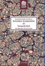 İstanbul Kadı Sicilleri İstanbul Mahkemesi 18 Numaralı Sicil (H.1086-1087/M. 1675-1676)