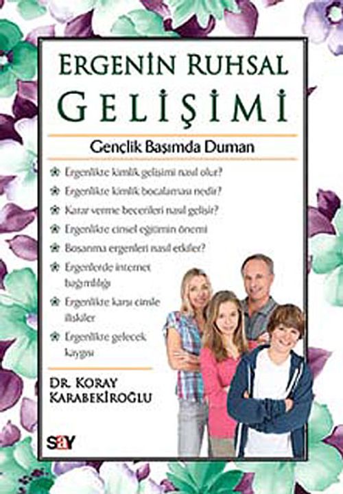 Ergenin Ruhsal Gelişimi & Gençlik Başımda Duman