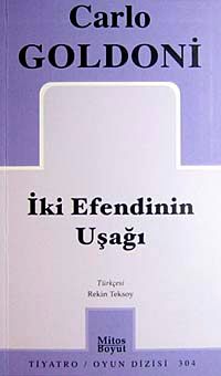 İki Efendinin Uşağı