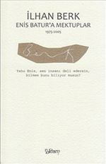 Enis Batur'a Mektuplar (1975-2005)