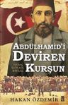 Abdülhamid'i Deviren Kurşun