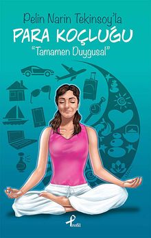 Pelin Narin Tekinsoy'la Para Koçluğu & Tamamen Duygusal