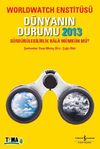 D&uuml;nyanın Durumu 2013 & Worldwatch Enstit&uuml;s&uuml;