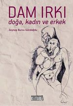 Dam Irkı & Doğa, Kadın ve Erkek