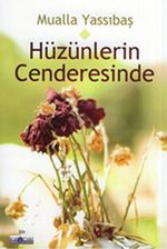 Hüzünlerin Cenderesinde
